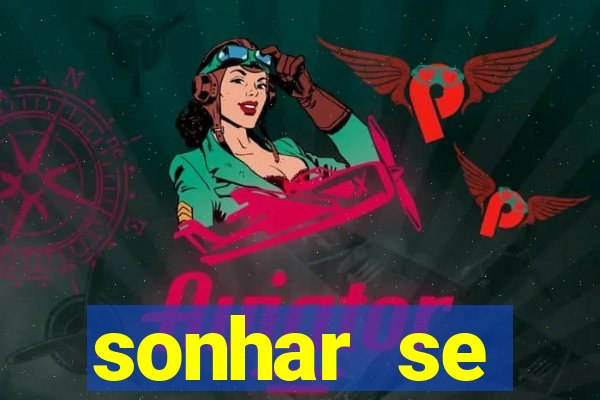 sonhar se escondendo de uma pessoa jogo do bicho